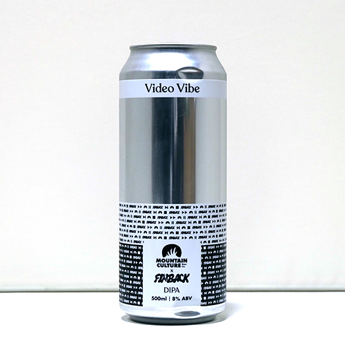 マウンテンカルチャー x フィンバック / ビデオヴァイブ (Double IPA) 500ml缶 [Mountain Culture x Finback / Video Vibe]