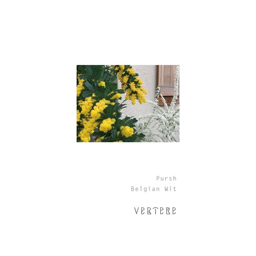 バテレ / パーシュ (Belgian Wit) 500ml缶 [VERTERE / Pursh #10]