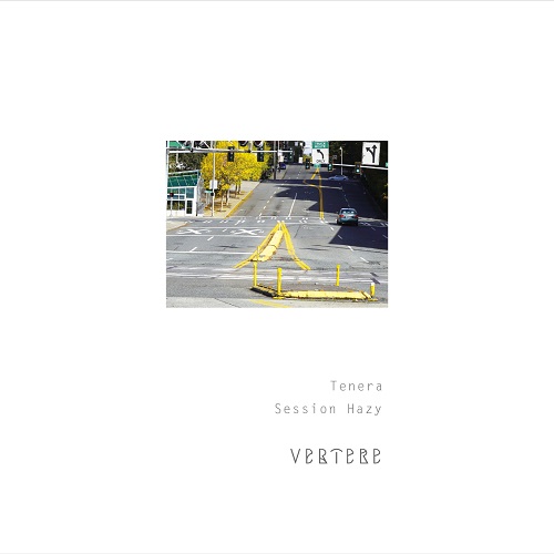 バテレ / テネラ (Session Hazy) 500ml缶 [VERTERE / Tenera #1]