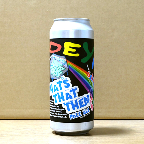 デイヤ / ザッツ ザット ゼン (Hazy Pale Ale) 500ml缶 [DEYA Brewing Company / That’s That Then]