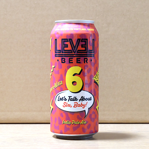 レベルビア / レッツトークアバウトシックス、ベイビー！ (American IPA) 473ml缶 [Level Beer / Let's Talk About Six, Baby!]